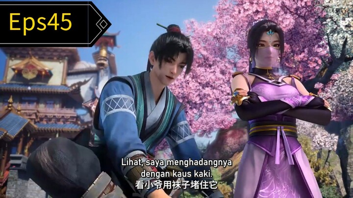 Martial Peak Episode 45 Sub Indo