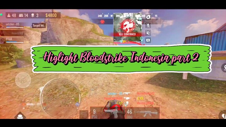 Highlight Gameplay Bloodstrike Indonesia #2, Hope enjoy IT!!!! AK-47 Goess Mbrrrrrr