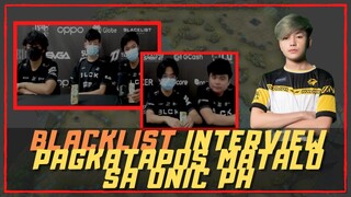 BLACKLIST INTERVIEW PAGKATAPOS MATALO SA ONIC PH