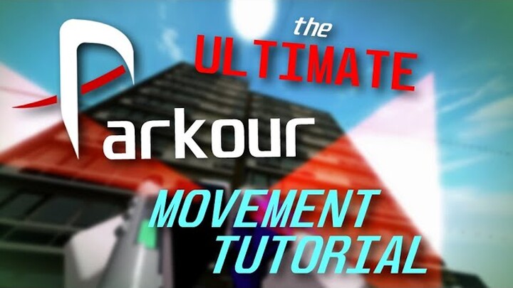 THE ULTIMATE MOVEMENT TUTORIAL | Roblox Parkour