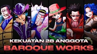 Semua Kekuatan 28 Anggota BAROQUE WORKS!