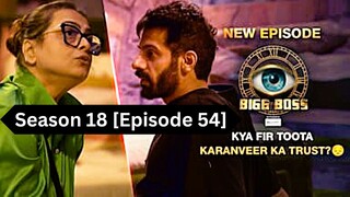 Bigg Boss Season 18 [Episode 54] Hindi