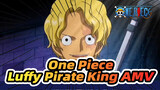 Luffy: I’ll Become the Pirate King for Sure!