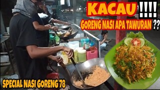 NASI GORENG SPECIAL 78 PALING ISTIMEWA║kuliner malam di kota ngawi