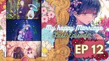 My happy marriage -Watashi no Shiawase na Kekkon - Episode 12 Last Episode (eng