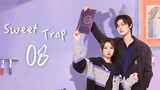 🇨🇳Ep.08 Sweet Trap (2024) [EngSub]