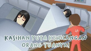 KASIHAN YUTA KEHILANGAN ORANG TUANYA! || DRAMA SAKURA SCHOOL SIMULATOR