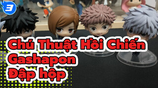 Đập hộp + Thuyết trình  | Chú Thuật Hồi Chiến Gashapon_3