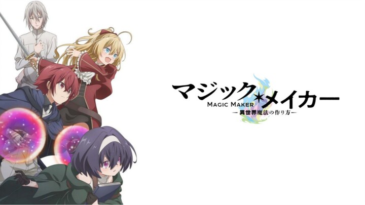 Magic Maker: Isekai Mahou no Tsukurikata EP 11 [Sub Indo]