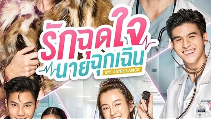 My Ambulance Ep 2 EngSub (2019) Thailand Drama  DramaVery VIEW HD