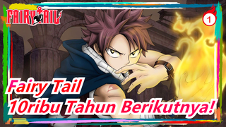 Fairy Tail | Fairy Tail Masih Akan Terus Populer Dalam 10ribu Tahun Berikutnya_1