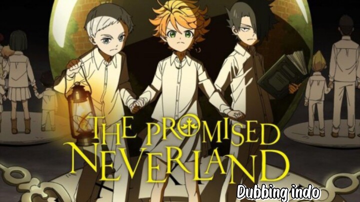 fandubb ketahuan mama pergi pagar batasan rumah THE PROMISED NEVERLAND DUBBING INDO