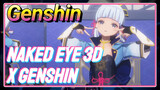 Naked Eye 3D x Genshin