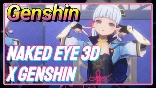 Naked Eye 3D x Genshin