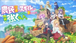 Noumin Kanren no Skill bakka Agetetara Nazeka Tsuyoku Natta Episode 6 Subtitle Indonesia