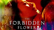 SUB) THE FORBIDDEN FLOWER (2023) EPISODE 19