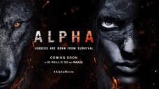 Alpha (2018) ผจญนรกแดนทมิฬ 20,000 ปี