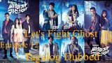 Let's Fight Ghost Episode 12 Tagalog dubbed