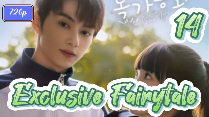 Exclusive Fairytale (2023) Eps 14 Sub Indo 720p