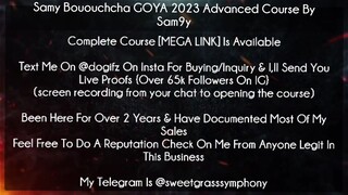 Samy Bououchcha GOYA 2023 Advanced Course download