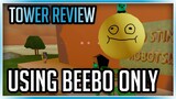 Tower Heroes - Using Beebo Only + Tower Review | ROBLOX