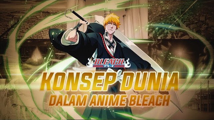 Mengenal 9 Dunia/Dimensi Di Anime Bleach