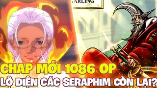 CHAP MỚI 1086 OP | SERAPHIM CÁ SẤU VÀ SERAPHIM TẮC KÈ LỘ DIỆN?!