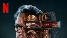 Guillermo del Toro’s Cabinet of Curiosities (2022) กีเยร์โม เดล โตโร ตู้ลับสุดหลอน EP 4 [ซับไทย]