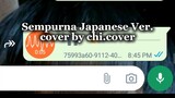 Sempurna - Japanese Ver || Short Cover by chi cover