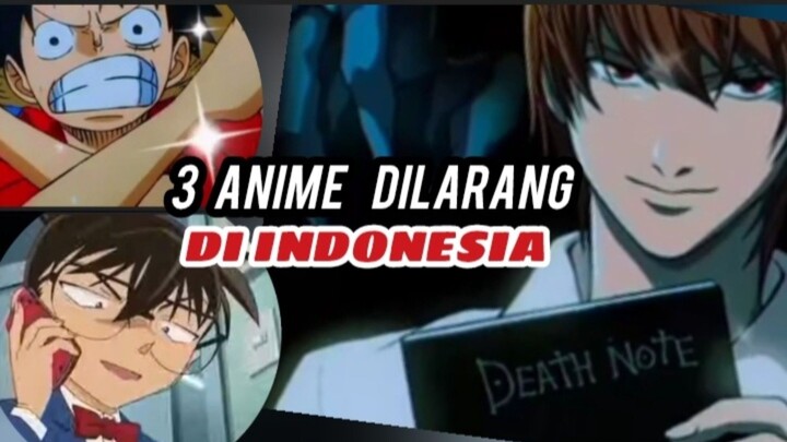 DEATH NOTE "3 ANIME DI LARANG DI INDONESIA