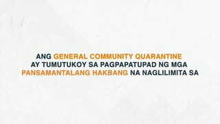 Buhay GCQ, General Community Quarantine Guidelines