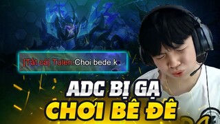 Gánh Cả Trận Đấu ADC Bị Team Bạn Gạ Chơi Bê Đê