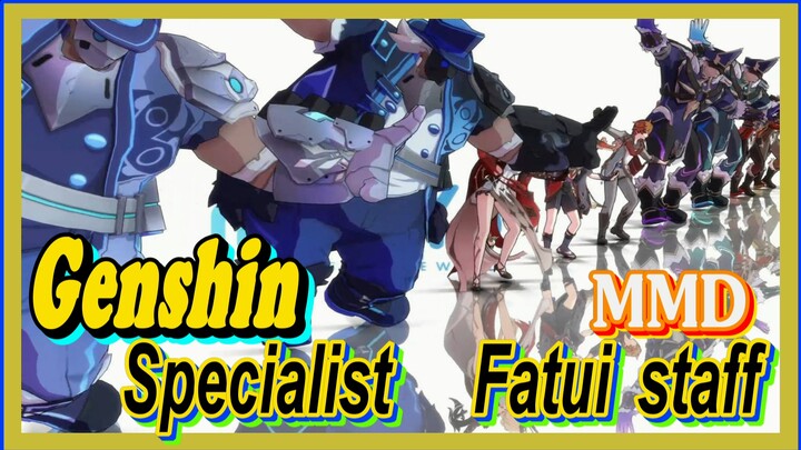 [Genshin  MMD]  [Specialist] Fatui staff