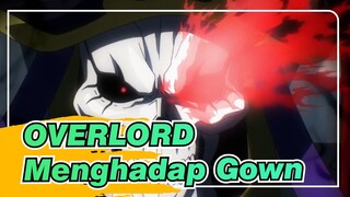 OVERLORD| Menghadap Gown AMV dengan tema dari manusia iblis cengeng