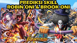 Skill Prediction for Robin Onigashima & Brook Onigashima | One Piece Bounty Rush