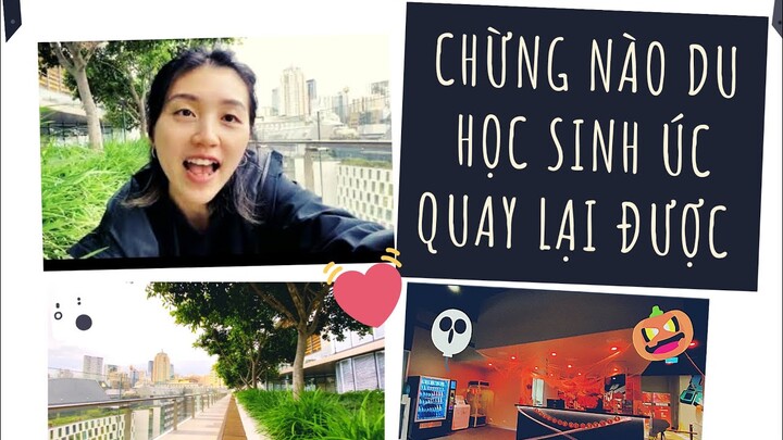 Chừng nào 🇦🇺 Úc mở biên giới? Chừng nào du học sinh Úc quay lại được? VLOG ĐI HỌC TUẦN CUỐI 🖊 📚