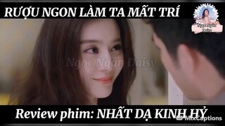 NHẤT DẠ KINH HỶ | Rượu Ngon Làm Ta Mất Trí 🤪