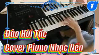 Đảo Hải Tặc Âm Nhạc Hoàn Mỹ | Piano Cover_1