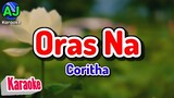 ORAS NA - Coritha | KARAOKE HD