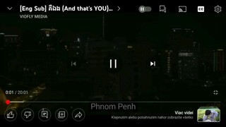 And That Is You - EP3 🇰🇭 [ENG SUB]