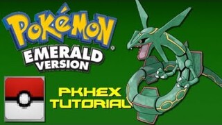 Pokemon Emerald: PKHex Tutorial