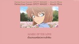 Detective Conan OP27 MAGIC - Aiuchi Rina THAISUB