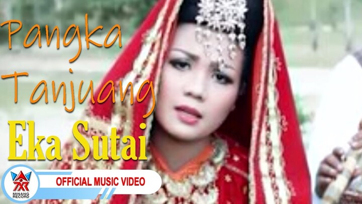 Eka Sutai - Pangka Tanjuang [Official Music Video HD]