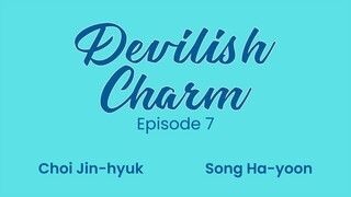 Devilish Charm (with English subtitle) Episode 7