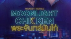 MOONLIGHT CHICKEN EP2 ENG SUB (2023)