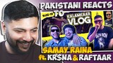 Pakistani Reacts To MEETING RAPPERS IN REAL LIFE ft. RAFTAAR, KR$NA