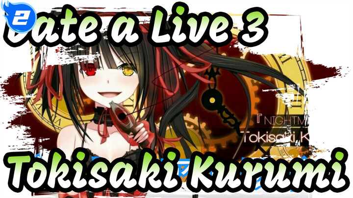 [Date a Live 3/MAD] Tokisaki Kurumi's Theme_A2