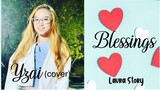 BLESSINGS(Laura Story) - YZAI RACHO #blessings#tobebless