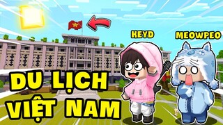 KEYD VÀ MEOWPEO TRỐN BEE TEAM ĐI DU LỊCH VÒNG QUANH ĐẤT NƯỚC VIỆT NAM TRONG MINI WORLD