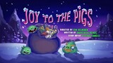 Angry Birds Toons - Season 2, Episode 10- Joy to the Pigs